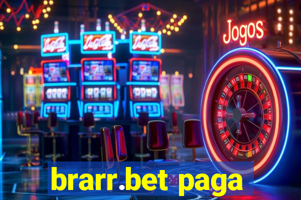 brarr.bet paga